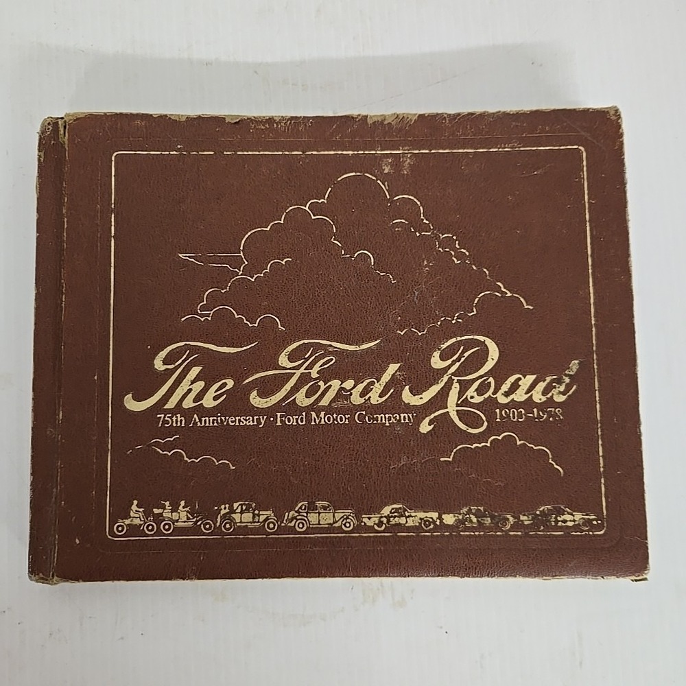 The Ford Road Book 75th Anniversary of Ford Motor Company History 1903-1978